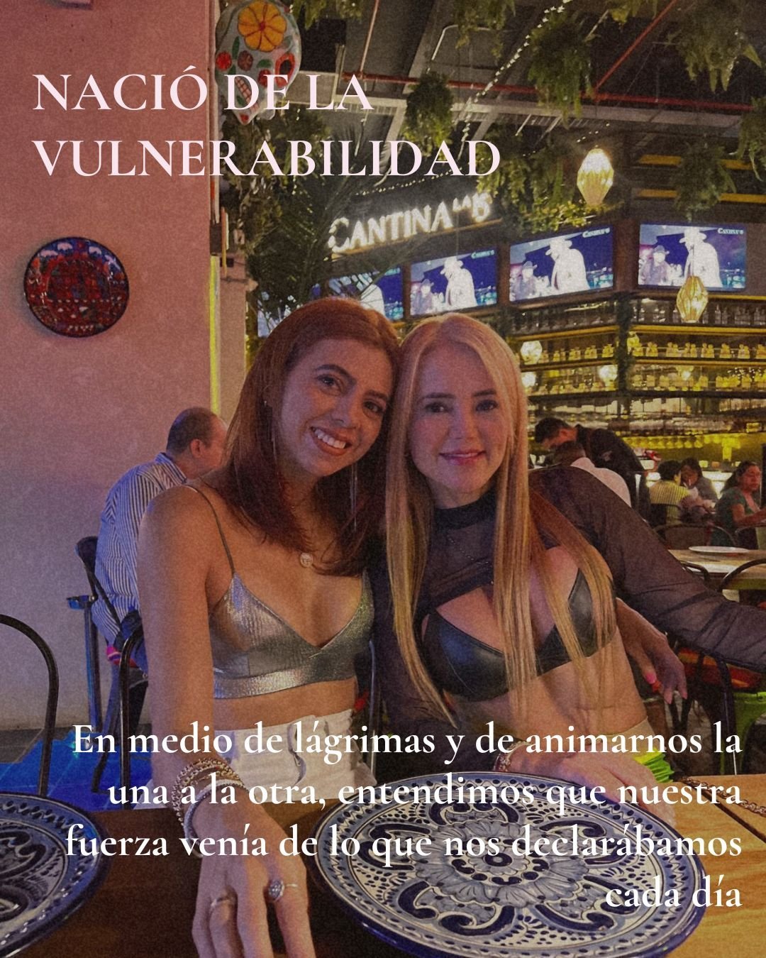 Nació de la vulnerabilidad — Erika y Miry