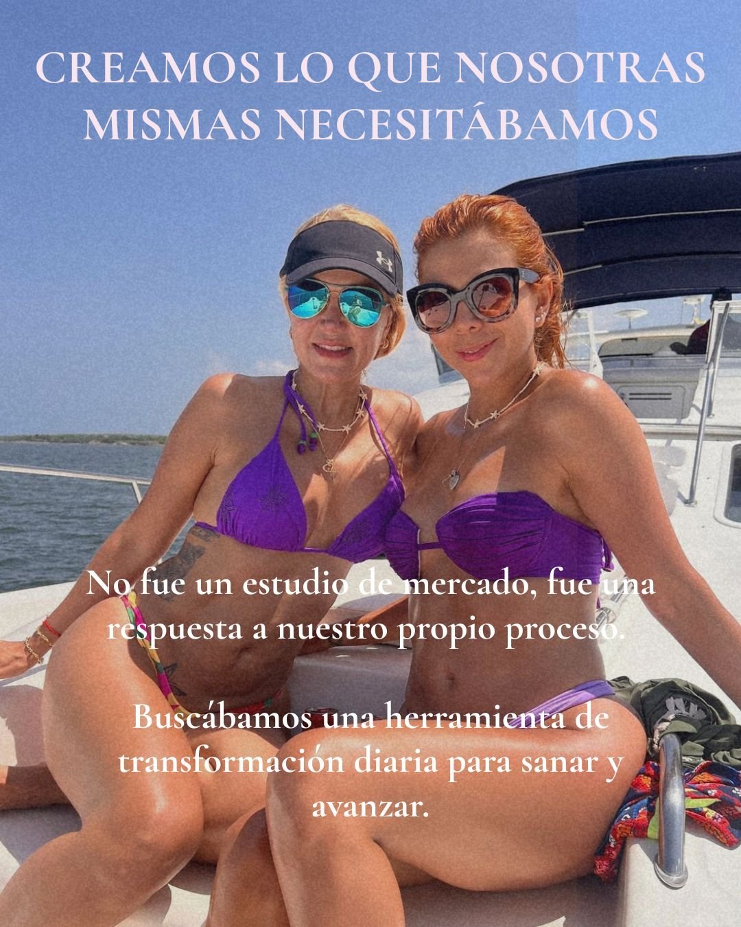 Creamos lo que nosotras mismas necesitábamos